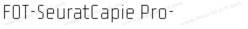 FOT-SeuratCapie Pro字体转换